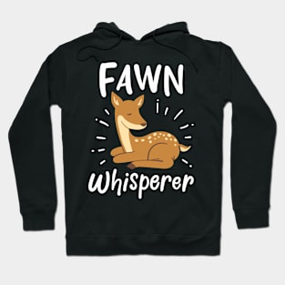 Fawn Whisperer Hoodie